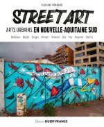 Street Art en Nouvelle-Aquitaine Sud