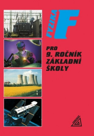 Fyzika pro 9. ročník základní školy