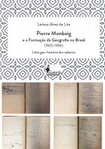 Pierre Monbeig e a Formação da Geografia no Brasil