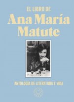 El libro de Ana María Matute. (Pre-venta. Próxima publicación 7-04-2021)