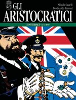 aristocratici. L'integrale