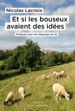 Et si les bouseux avaient des idées