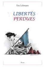 Les libertés perdues