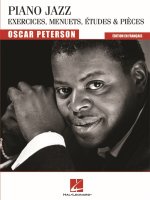OSCAR PETERSON : PIANO JAZZ - EXERCICES, MENUETS, ETUDES & PIECES