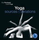 Précis de Hatha Yoga - Sources & variations