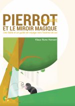 Pierrot la Taupe et le Miroir Magique