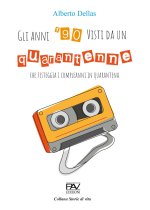anni 90' visti da un quarantenne che festeggia i compleanni in quarantena