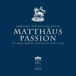 Johann Sebastian Bach: Matthäus-Passion BWV 244