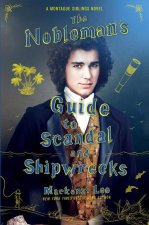 Nobleman's Guide to Scandal and Shipwrecks