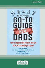 Birth Guy's Go-To Guide for New Dads