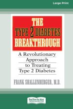 Type 2 Diabetes Break-through