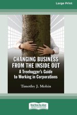 Changing Business from the Inside Out
