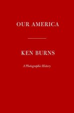Our America: A Photographic History