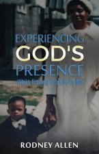 Experiencing God's Presence While Finding The God in Me