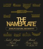 The Nameplate: Jewelry, Culture, and Identity