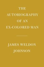 Autobiography of an Ex-Colored Man