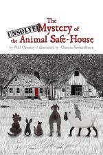 Unsolved Mystery Of The Animal Safe-House