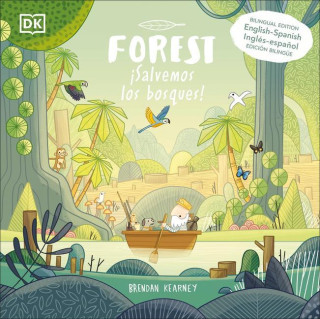 ?Salvemos Los Bosques!: Edición Bilingüe Inglés-Espa?ol