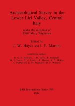 Archaeological Survey in the Lower Liri Valley Central Italy
