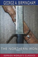 Northern Iron (Esprios Classics)