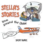 Stella's Stories from Around the Globe