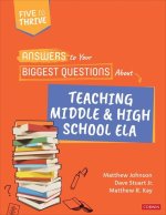 Answers to Your Biggest Questions About Teaching Middle and High School ELA