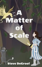 Matter of Scale