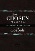 Chosen Presents: A Blended Harmony of the Gospels