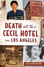 Death at the Cecil Hotel in Los Angeles