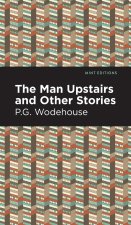 Man Upstairs and Other Stories