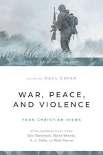 War, Peace, and Violence
