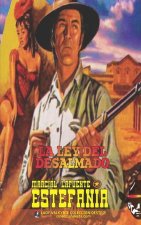 ley del desalmado (Coleccion Oeste)