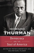 Democracy and the Soul of America (Walking with God: The Sermons Series of Howard Thurman)