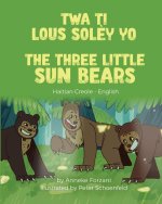 Three Little Sun Bears (Haitian Creole-English)