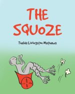 Squoze