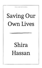 Saving Our Own Lives