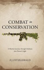 Combat to Conservation