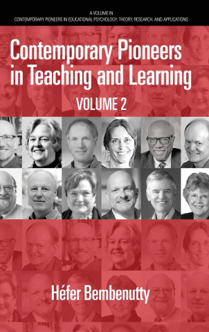 Contemporary Pioneers in Teaching and Learning Volume 2