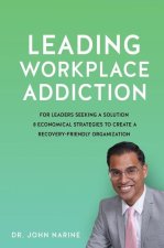 Leading Workplace Addiction