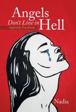 Angels Don't Live in Hell