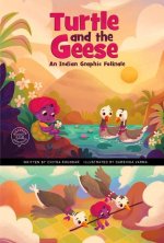 Turtle and the Geese: An Indian Graphic Folktale