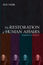 Restoration of Human Affairs