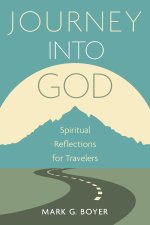 Journey Into God