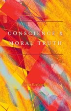 Conscience & Moral Truth