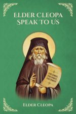 ELDER CLEOPA SPEAK TO US
