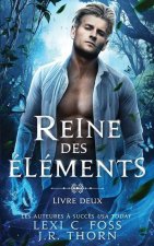 Reine des Elements