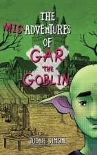 Misadventures of Gar the Goblin