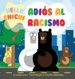 Adios al Racismo