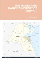Money and Banking History of Kuwait