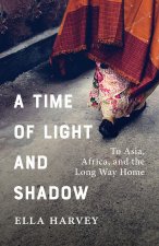 Time of Light and Shadow